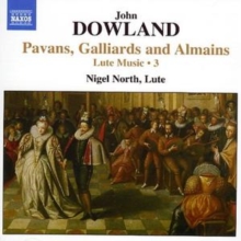 Lute Music 3: Pavans, Galliards and Almains (North), CD / Album Cd Lute Music 3: Pavans, Galliards and Almains (North), CD / Album Cd