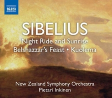 Sibelius: Night Ride and Sunshine/Belshazzar's Feast/Kuolema