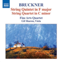 Bruckner: String Quintet in F Major/String Quartet in C Minor, CD / Album Cd Bruckner: String Quintet in F Major/String Quartet in C Minor, CD / Album Cd