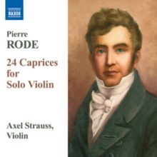 Pierre Rode: 24 Caprices for Solo Violin, CD / Album Cd Pierre Rode: 24 Caprices for Solo Violin, CD / Album Cd