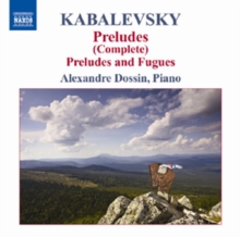 Dmitry Kabalevsky: Preludes/Preludes and Fugues, CD / Album Cd Dmitry Kabalevsky: Preludes/Preludes and Fugues, CD / Album Cd