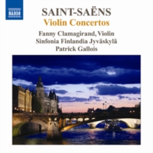 Camille Saint-Saens: Violin Concertos, CD / Album Cd Camille Saint-Saens: Violin Concertos, CD / Album Cd