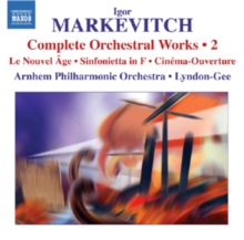 Igor Markevitch: Complete Orchestral Works, CD / Album Cd Igor Markevitch: Complete Orchestral Works, CD / Album Cd