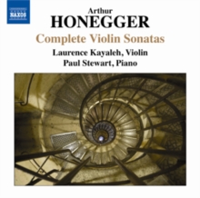 Arthur Honegger: Complete Violin Sonatas, CD / Album Cd Arthur Honegger: Complete Violin Sonatas, CD / Album Cd