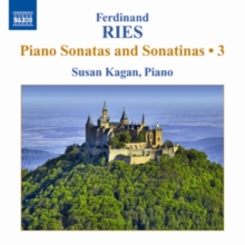 Ferdinand Ries: Piano Sonatas And Sonatinas