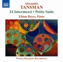 Alexandre Tansman: 24 Intermezzi/Petite Suite, CD / Album Cd Alexandre Tansman: 24 Intermezzi/Petite Suite, CD / Album Cd