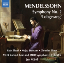 Mendelssohn: Symphony No. 2, 'Lobgesang', CD / Album Cd Mendelssohn: Symphony No. 2, 'Lobgesang', CD / Album Cd