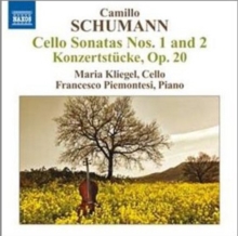 Camillo Schumann: Cello Sonatas Nos. 1 and 2/..., CD / Album Cd Camillo Schumann: Cello Sonatas Nos. 1 and 2/..., CD / Album Cd