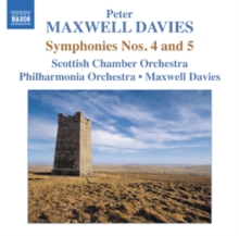 Peter Maxwell Davies: Symphonies Nos. 4 and 5