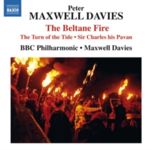 Peter Maxwell Davies: The Beltane Fire