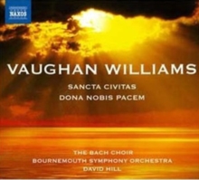 Ralph Vaughan Williams: Sancta Civitas/Dona Nobis Pacem, CD / Album Cd Ralph Vaughan Williams: Sancta Civitas/Dona Nobis Pacem, CD / Album Cd