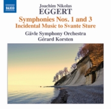 Joachim Nikolas Eggert: Symphonies Nos. 1 and 3