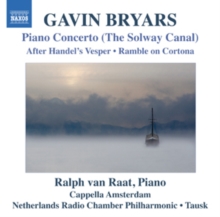 Gavin Bryars: Piano Concerto, 'The Solway Canal', CD / Album Cd Gavin Bryars: Piano Concerto, 'The Solway Canal', CD / Album Cd