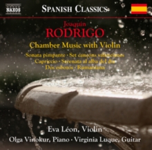 Joaqun Rodrigo: Chamber Music With Violin