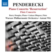 Penderecki: Piano Concerto, 'Resurrection'/Flute Concerto