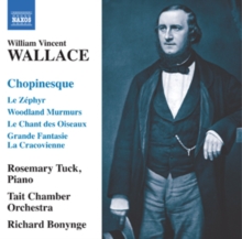 William Vincent Wallace: Chopinesque