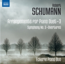 Robert Schumann: Arrangements For Piano Duet