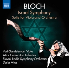 Bloch: Israel Symphony