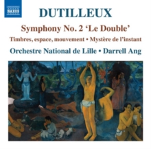 Dutilleux: Symphony No. 2 'Le Double'/...