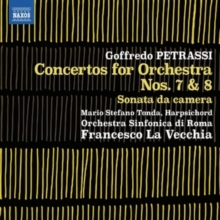 Goffredo Petrassi: Concertos for Orchestra Nos. 7 & 8