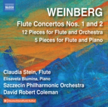 Weinberg: Flute Concertos Nos. 1 and 2: 12 Pieces for Flute and Orchestra/5 Pieces for Flute and Piano