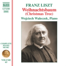 Franz Liszt: Weihnachtsbaum (Christmas Tree)