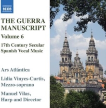 The Guerra Manuscript: 17th Centuray Secular Spanish Vocal Music