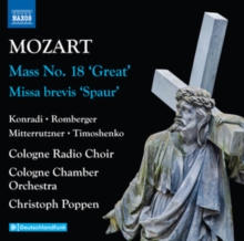 Mozart: Mass No. 18 'Great'/Missa Brevis 'Spaur'