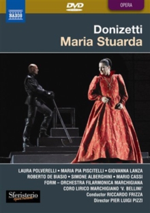 Maria Stuarda: Sferisterio Opera Festival (Frizza), DVD DVD Maria Stuarda: Sferisterio Opera Festival (Frizza), DVD DVD