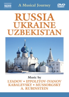 A Musical Journey: Russia, Ukraine and Uzbekistan, DVD DVD A Musical Journey: Russia, Ukraine and Uzbekistan, DVD DVD