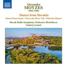 Alexander Moyzes: Dances From Slovakia/Dances From Gemer/.