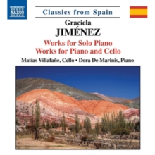 Graciela Jimnez: Works For Solo Piano/Works For Piano And Cello