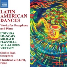 Latin American Dances: Works For Saxophone And Piano