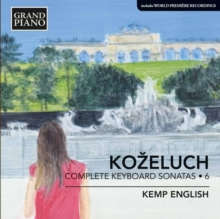 Kozeluch: Complete Keyboard Sonatas