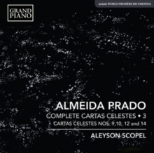 Almeida Prado: Complete Cartas Celestes