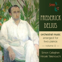 Frederick Delius: Orchestral Music Arranged For Two Pianos