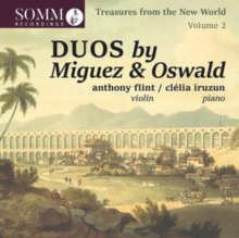 Treasures from the New World: Duos By Miguez & Oswald