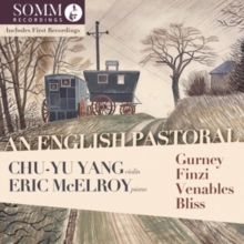 Gurney/Finzi/Venables/Bliss: An English Pastoral