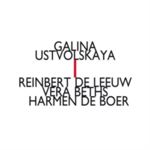 Reinbert De Leeuw/Vera Beths/Harmen De Boer: Galina Ustvolskaya