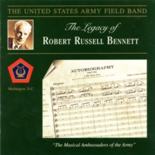 The Legacy of Robert Russell Bennett