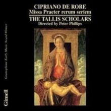 Missa Praeter Rerum Seriem (Tallis Scholars, Phillips)