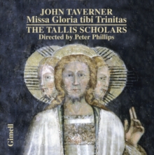 John Taverner: Missa Gloria Tibi Trinitas, CD / Album Cd John Taverner: Missa Gloria Tibi Trinitas, CD / Album Cd