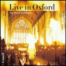 Live In Oxford (The Tallis Scholars, Peter Phillips)