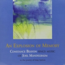 An Explosion of Memory: Constance Beavon Sings Music of Joel Mandelbaum