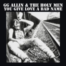 You Give Love a Bad Name