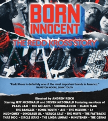 Redd Kross: Born Innocent - The Redd Kross Story