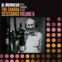 Still Cookin' at 90: The Canada Sessions, Vol. 2