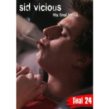 Final 24: Sid Vicious, DVD DVD Final 24: Sid Vicious, DVD DVD