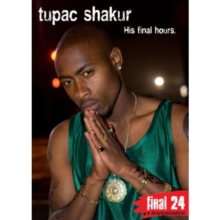 Final 24: Tupac Shakur, DVD DVD Final 24: Tupac Shakur, DVD DVD