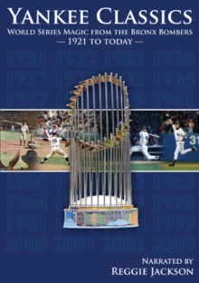 Yankee Classics: World Series Magic from the Bronx Bombers, DVD DVD Yankee Classics: World Series Magic from the Bronx Bombers, DVD DVD